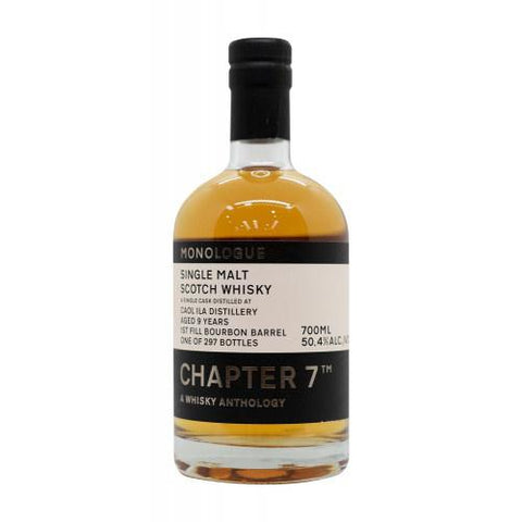 Chapter 7 Monologue Single Malt Scotch  CAOL ILA Distillery